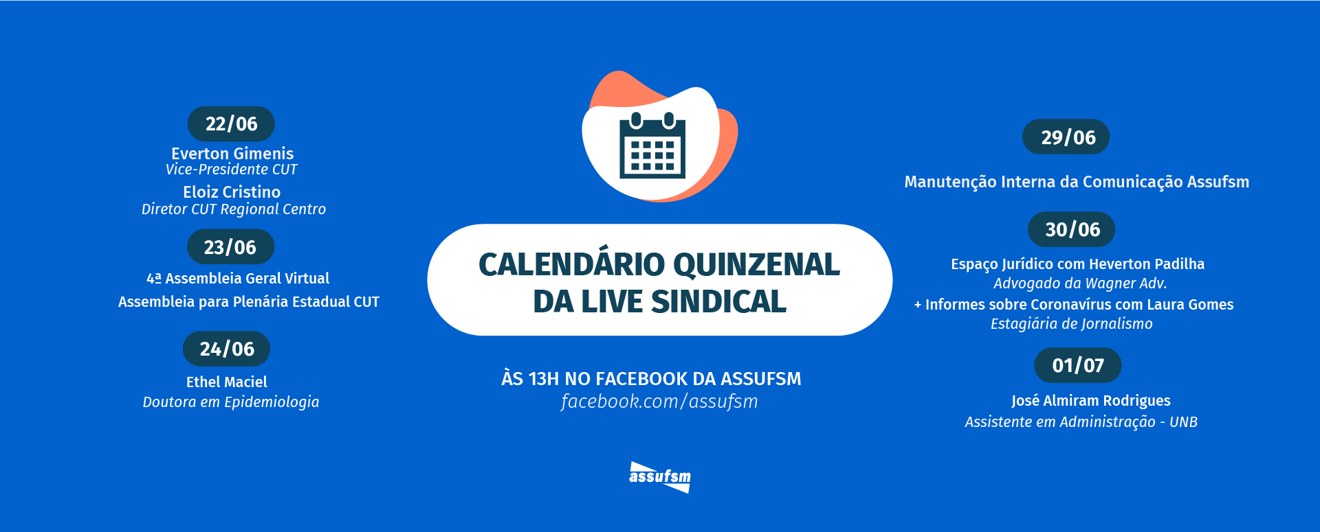 Confira o calendário das Lives Sindicais para as próximas semanas ASSUFSM