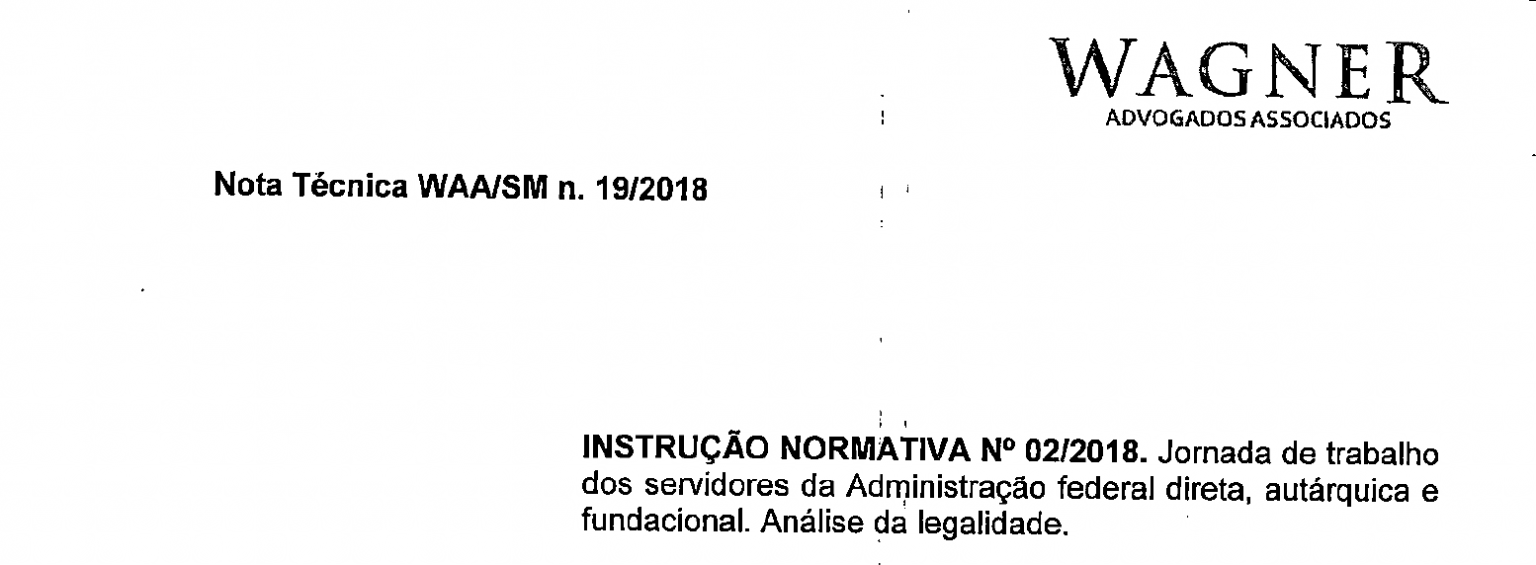 Wagner Advogados Associados Lança Nota Técnica Sobre Instrução Normativa Nº 022018 Assufsm 0446