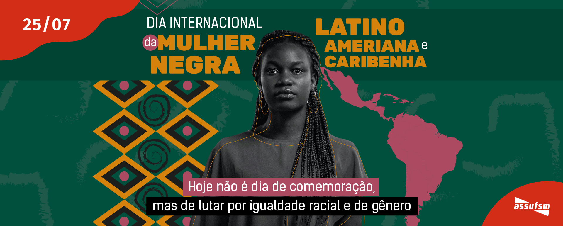 25 De Julho Dia Internacional Da Mulher Negra Latino Americana E Caribenha Assufsm 2132