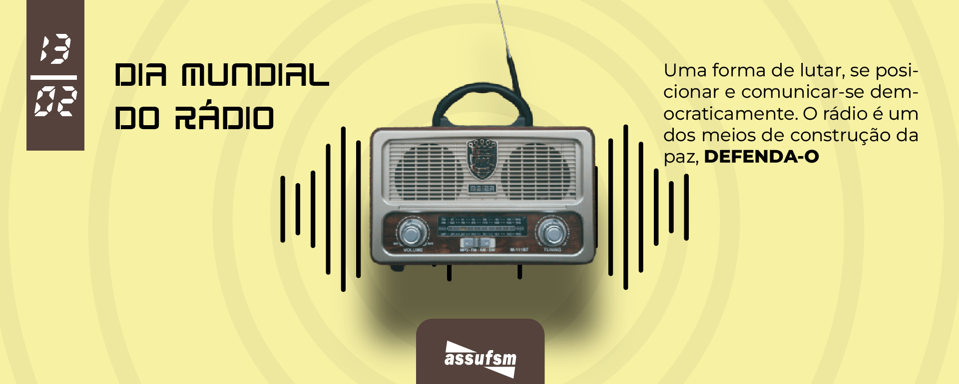 13 de fevereiro – Dia Mundial do Rádio – ASSUFSM