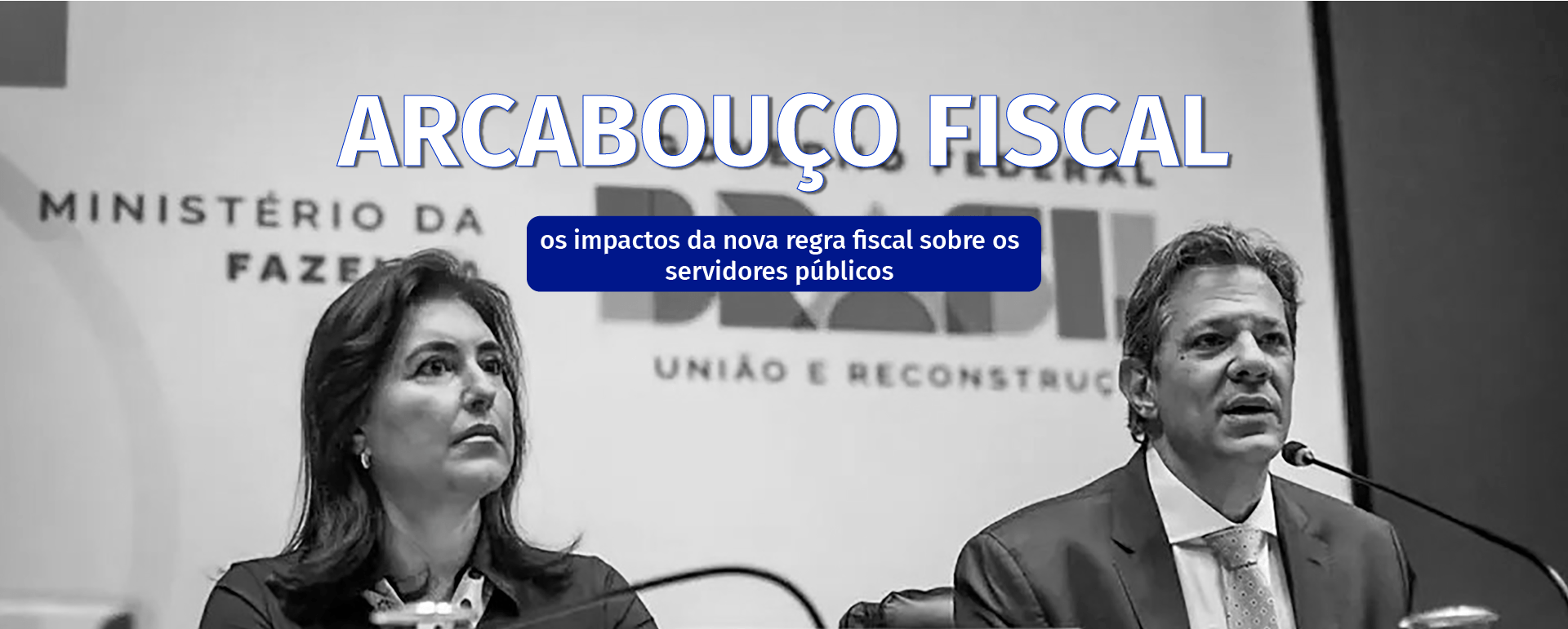 Arcabouço Fiscal: Os Impactos Da Nova Regra Fiscal Sobre Os Servidores ...