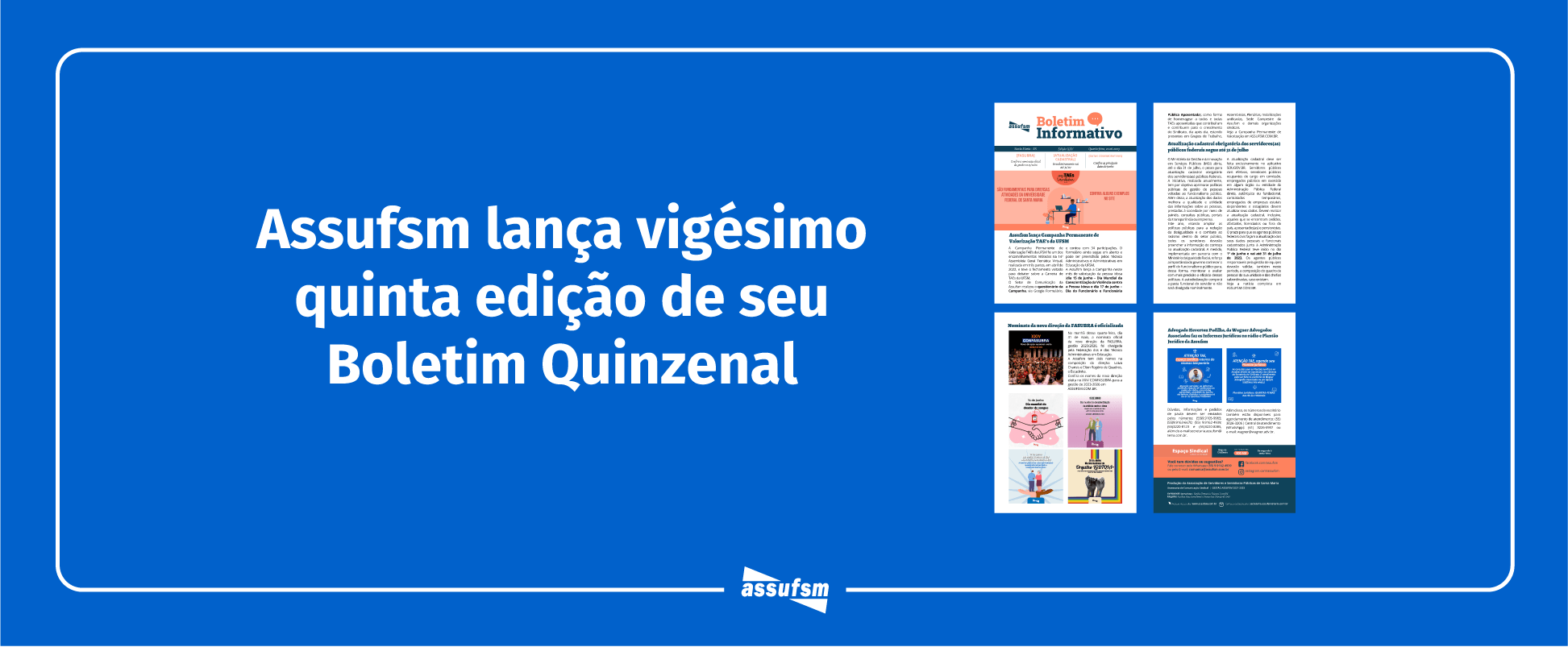 Viségima Quinta Edição Do Boletim Informativo Quinzenal Da Assufsm Traz Informações Sobre O 5038