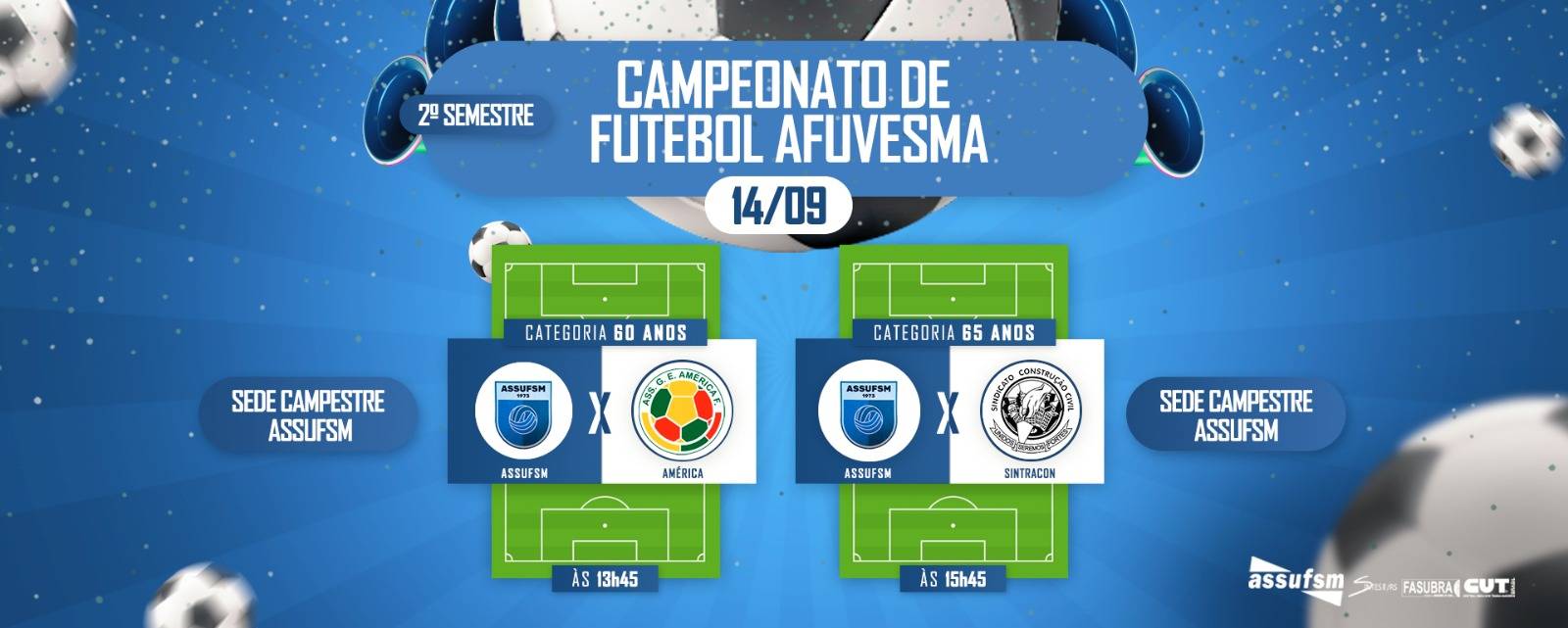 Confira a agenda dos times de Futebol da ASSUFSM para o dia 14 de setembro, com o retorno do campeonato da AFUVESMA para o segundo semestre