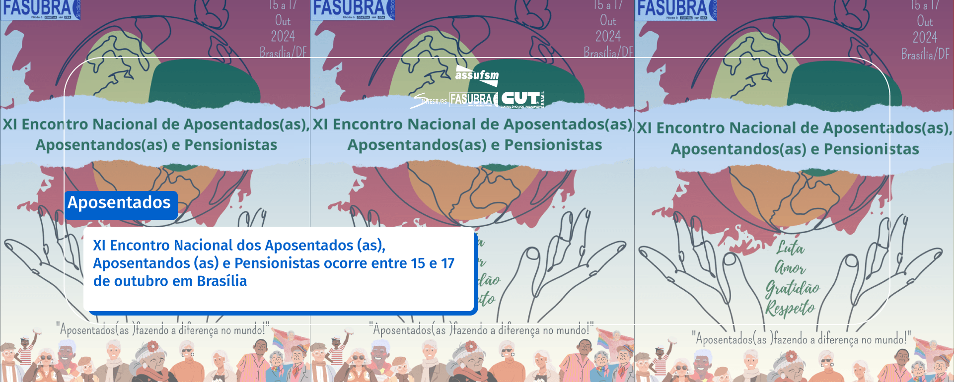 XI Encontro Nacional dos Aposentados (as), Aposentandos (as) e Pensionistas ocorre entre 15 e 17 de outubro em Brasília