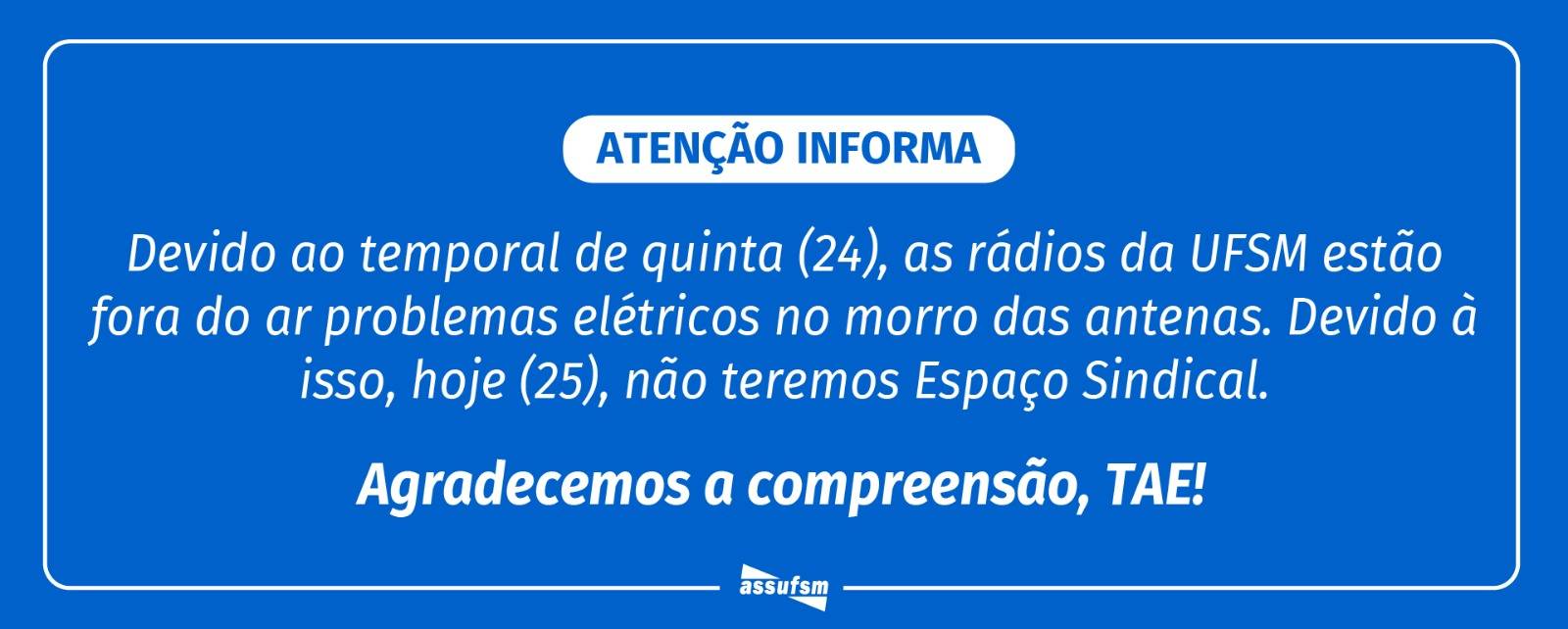 Espaço Sindical de hoje está cancelado devido ao temporal de quinta (24)