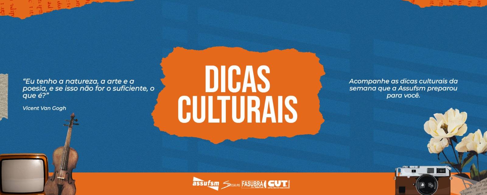 Confira as dicas culturais para esse fim de semana – 18, 19 e 20 de Outubro