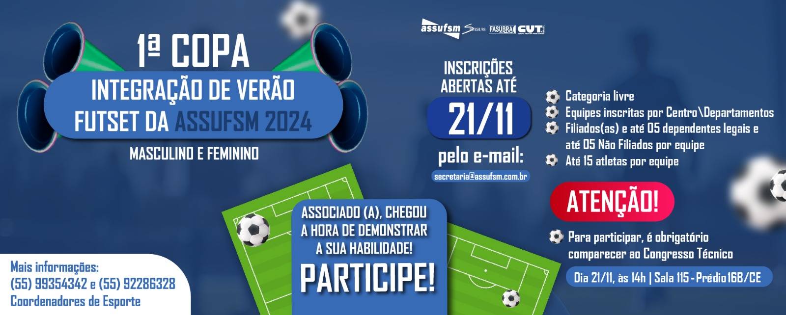 INSCRIÇÕES PRORROGADAS: Assufsm promove a 1ª Copa de Integração de Verão Futset da Assufsm 2024