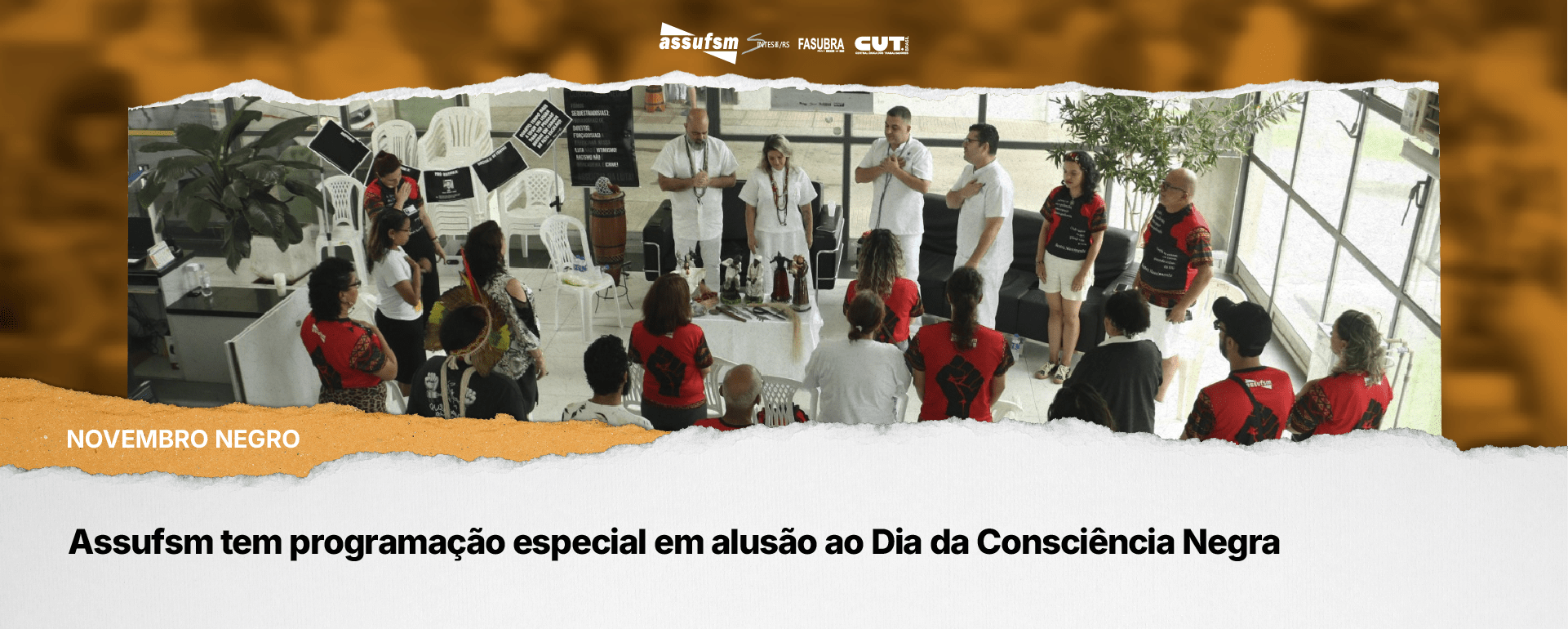 Novembro Negro: Assufsm tem programação especial em alusão ao Dia da Consciência Negra