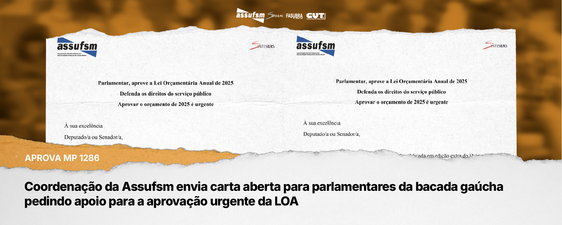 Coordenação da Assufsm envia carta aberta para parlamentares da bancada gaúcha pedindo apoio para a aprovação urgente da LOA