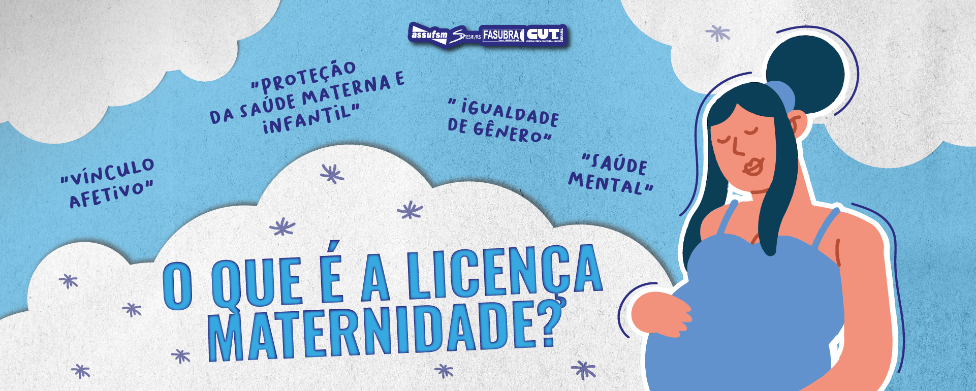 Licença Maternidade: conheça seus direitos nesse Dia Internacional de Luta pela Saúde da Mulher