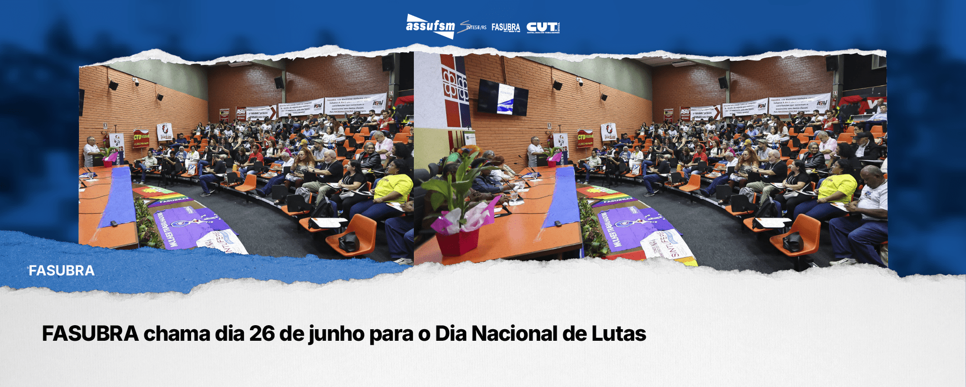FASUBRA chama dia 26 de junho para o Dia Nacional de Lutas