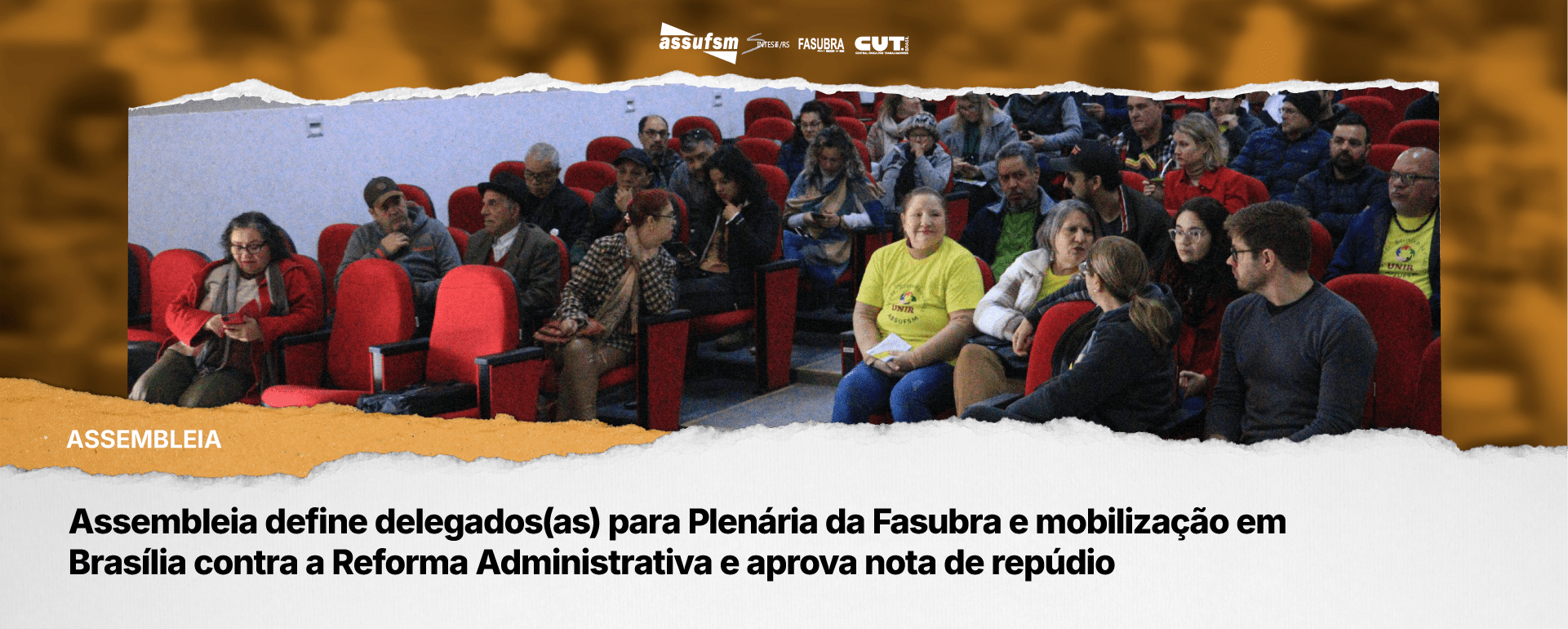 Assembleia define delegados(as) para Plenária da Fasubra e mobilização em Brasília contra a Reforma Administrativa e aprova nota de repúdio
