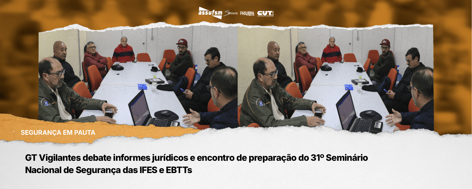 GT Vigilantes debate informes jurídicos e encontro de preparação do 31º Seminário Nacional de Segurança das IFES e EBTTs