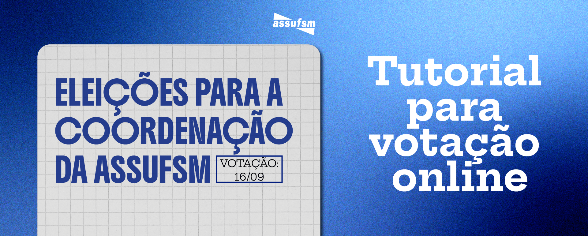 ELEIÇÕES 2025 ASSUFSM: Veja o tutorial de votação online disponibilizado pelo CPD