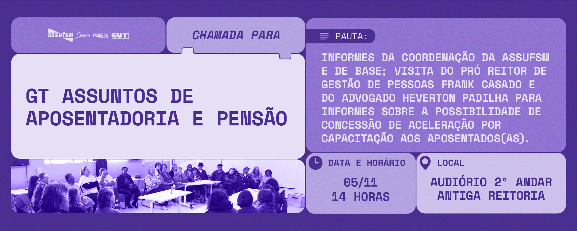 GT Assuntos de Aposentadoria e Pensão da Assufsm ocorre no dia 5 de novembro