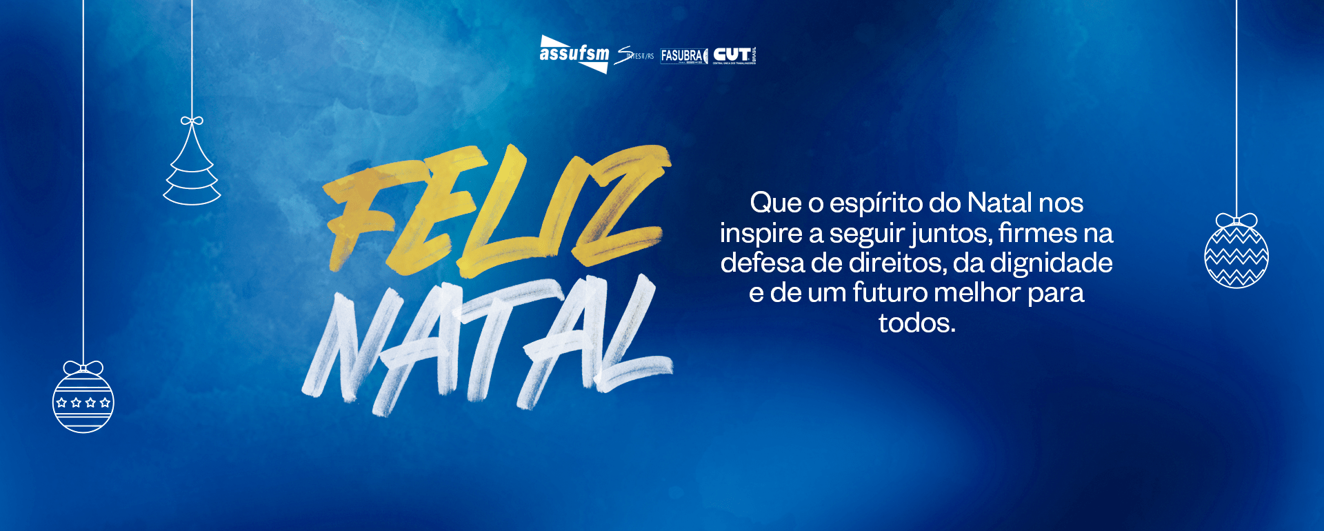 Assufsm deseja a todos(as) um Feliz Natal