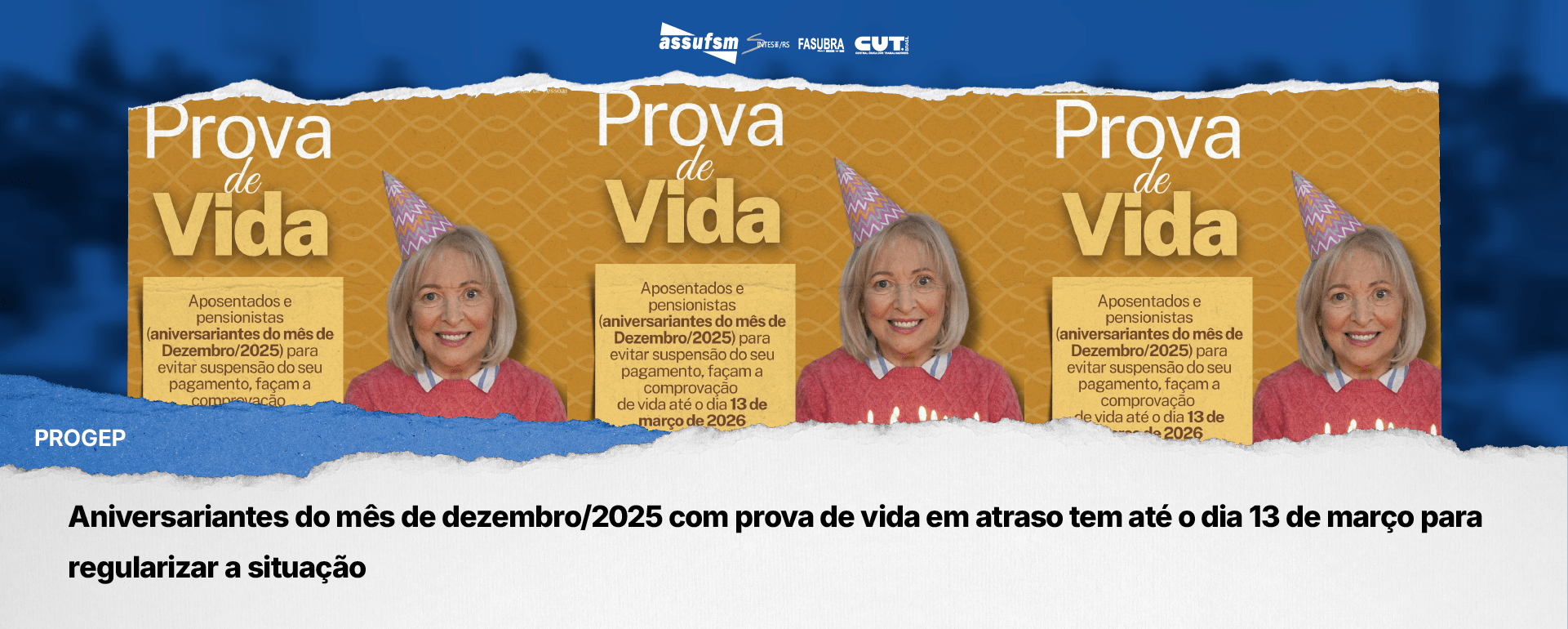 PROGEP Informa: Aniversariantes do mês de dezembro/2025 com prova de vida em atraso tem até o dia 13 de março para regularizar a situação