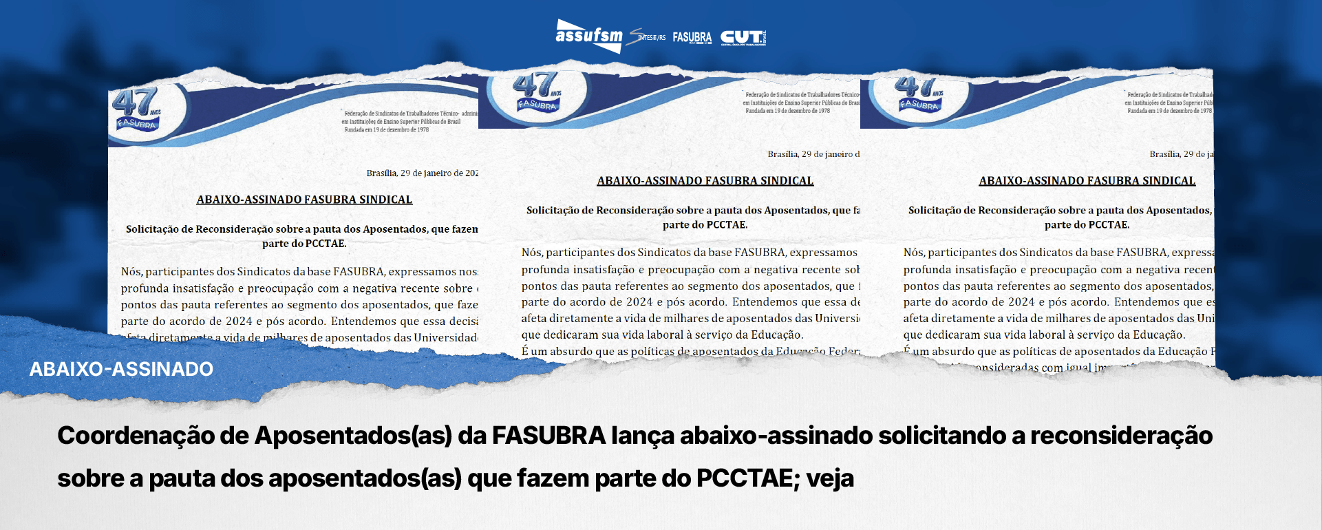Coordenação de Aposentados(as) da FASUBRA lança abaixo-assinado solicitando a reconsideração sobre a pauta dos aposentados(as) que fazem parte do PCCTAE; veja