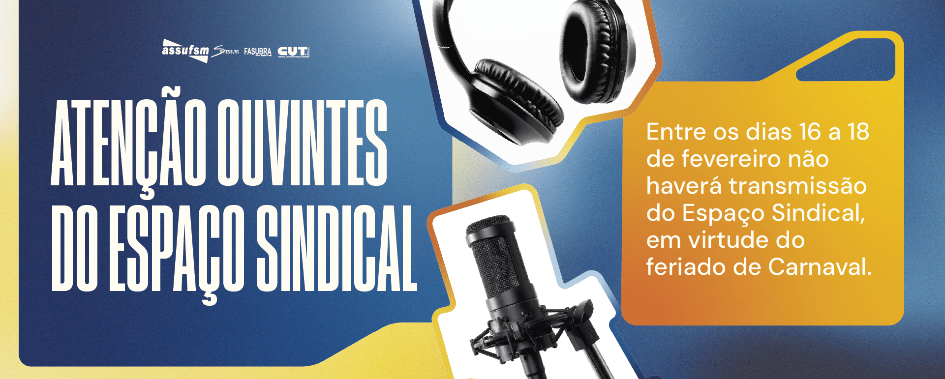 Espaço Sindical suspende programação durante o Carnaval e retoma transmissões no dia 19 de fevereiro