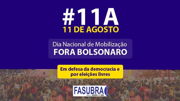 11/08: Dia Nacional de Mobilização “FORA, BOLSONARO!” – Em defesa da democracia e por eleições livres