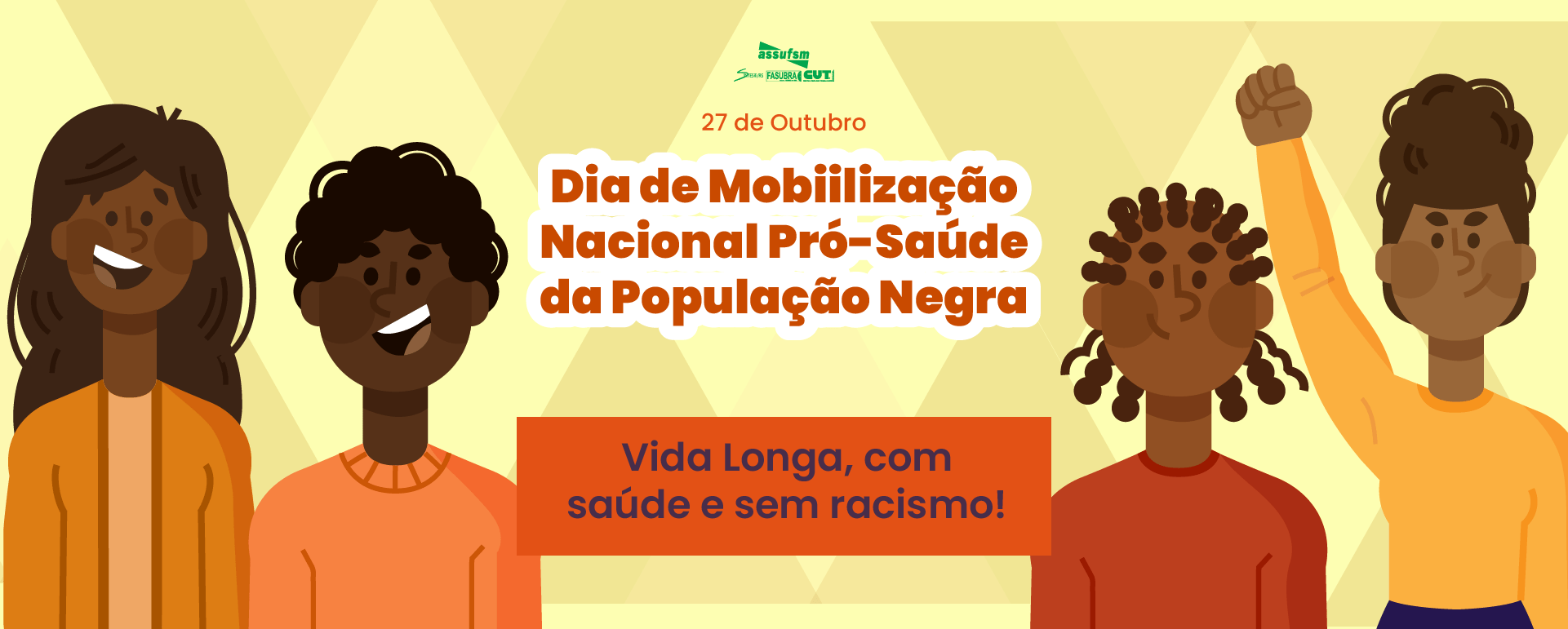 27/10 – Dia Nacional de Mobilização Pró-Saúde da População Negra