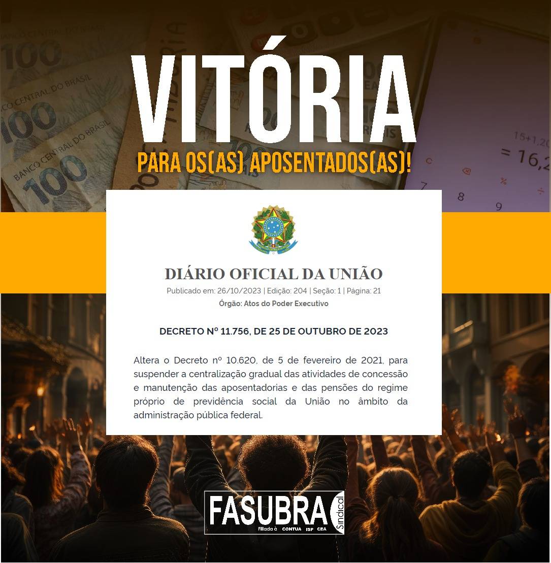 FASUBRA Informa: Alteração de decreto suspende processo de centralização de aposentados(as)