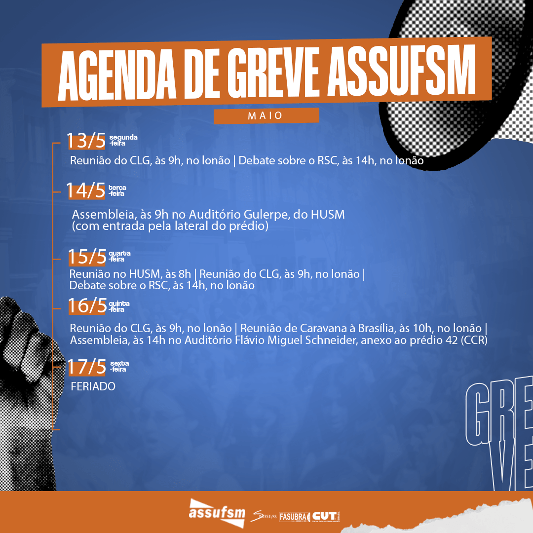 Confira a agenda de greve da semana de 13 a 17 de maio
