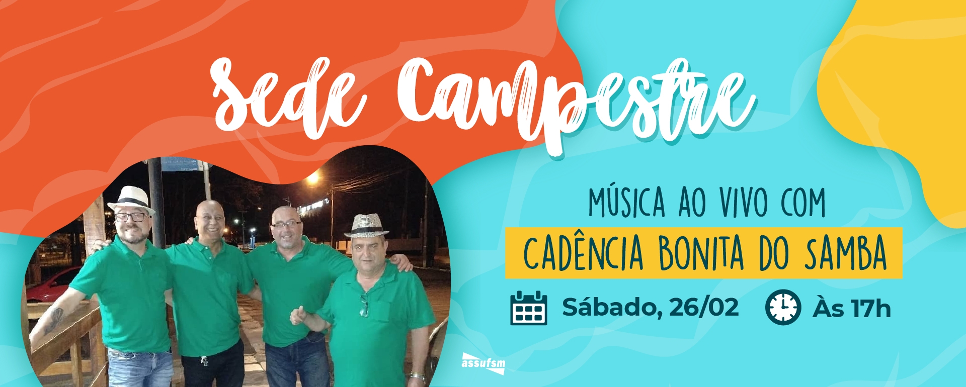Final de sábado à tarde, na Sede Campestre, terá participação do grupo Cadência Bonita do Samba