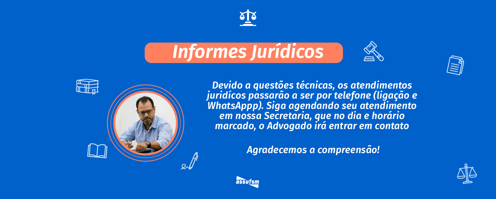 Plantão Jurídico retorna com atendimentos por telefone ou no Escritório Wagner Advogados Associados, no dia 25 de janeiro