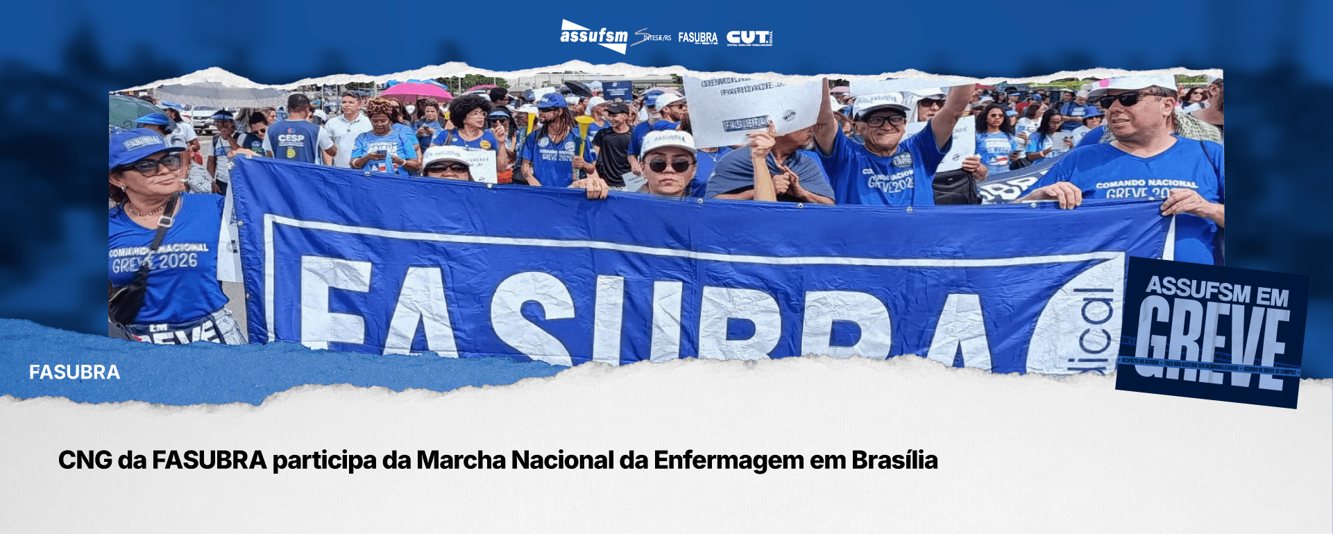 CNG da FASUBRA participa da Marcha Nacional da Enfermagem em Brasília