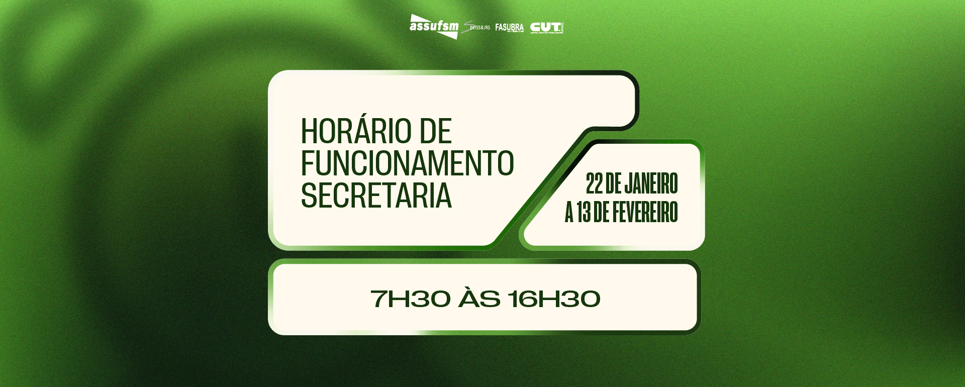 Alteração nos horários da Secretaria da Assufsm entre 22 de janeiro a 13 de fevereiro