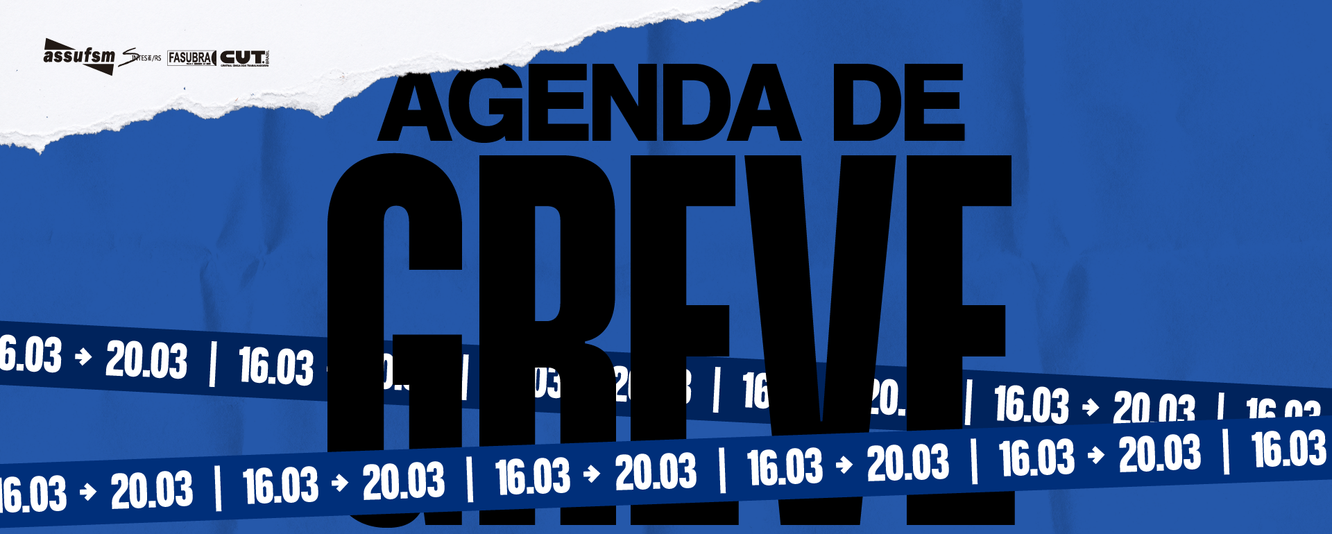 O Comando Local de Greve informa o calendário de atividades da semana de 16 a 20 de março