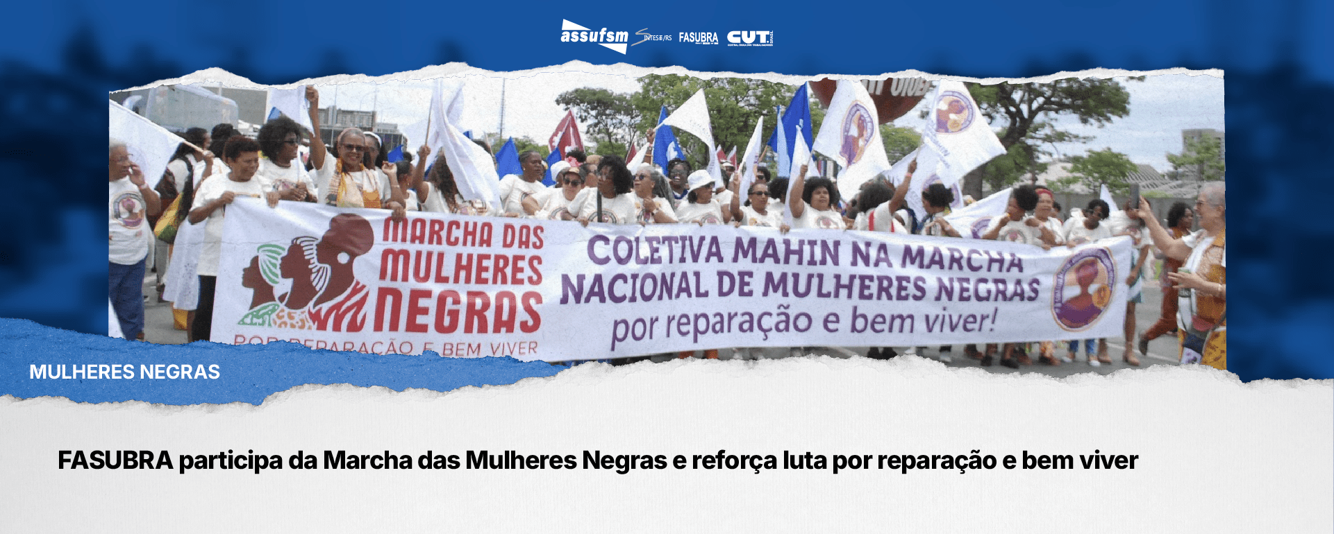 FASUBRA participa da Marcha das Mulheres Negras e reforça luta por reparação e bem viver