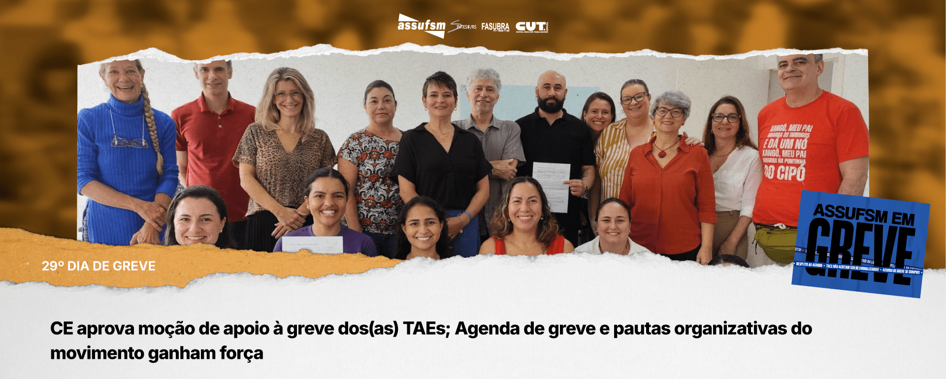 29º dia de greve: CE aprova moção de apoio à greve dos(as) TAEs; Agenda de greve e pautas organizativas do movimento ganham força