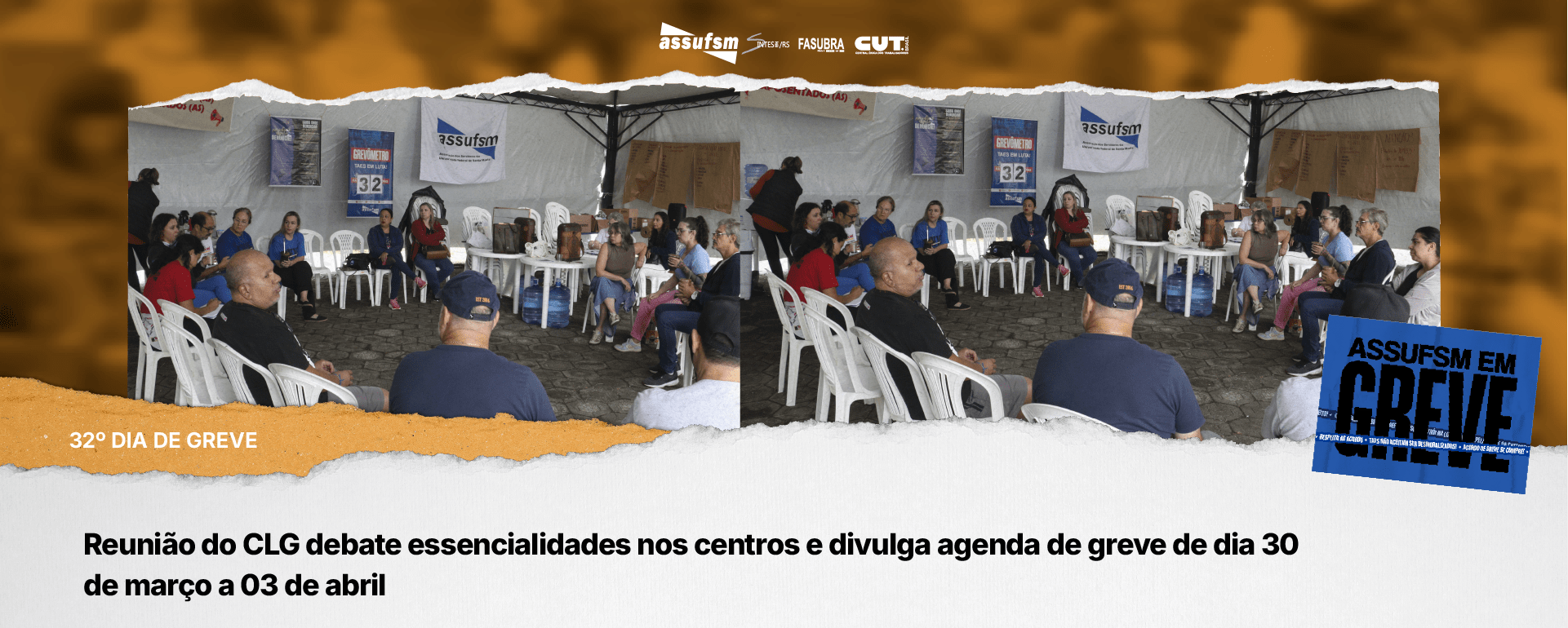 32º dia de greve: Reunião do CLG debate essencialidades nos centros e divulga agenda de greve de dia 30 de março a 03 de abril