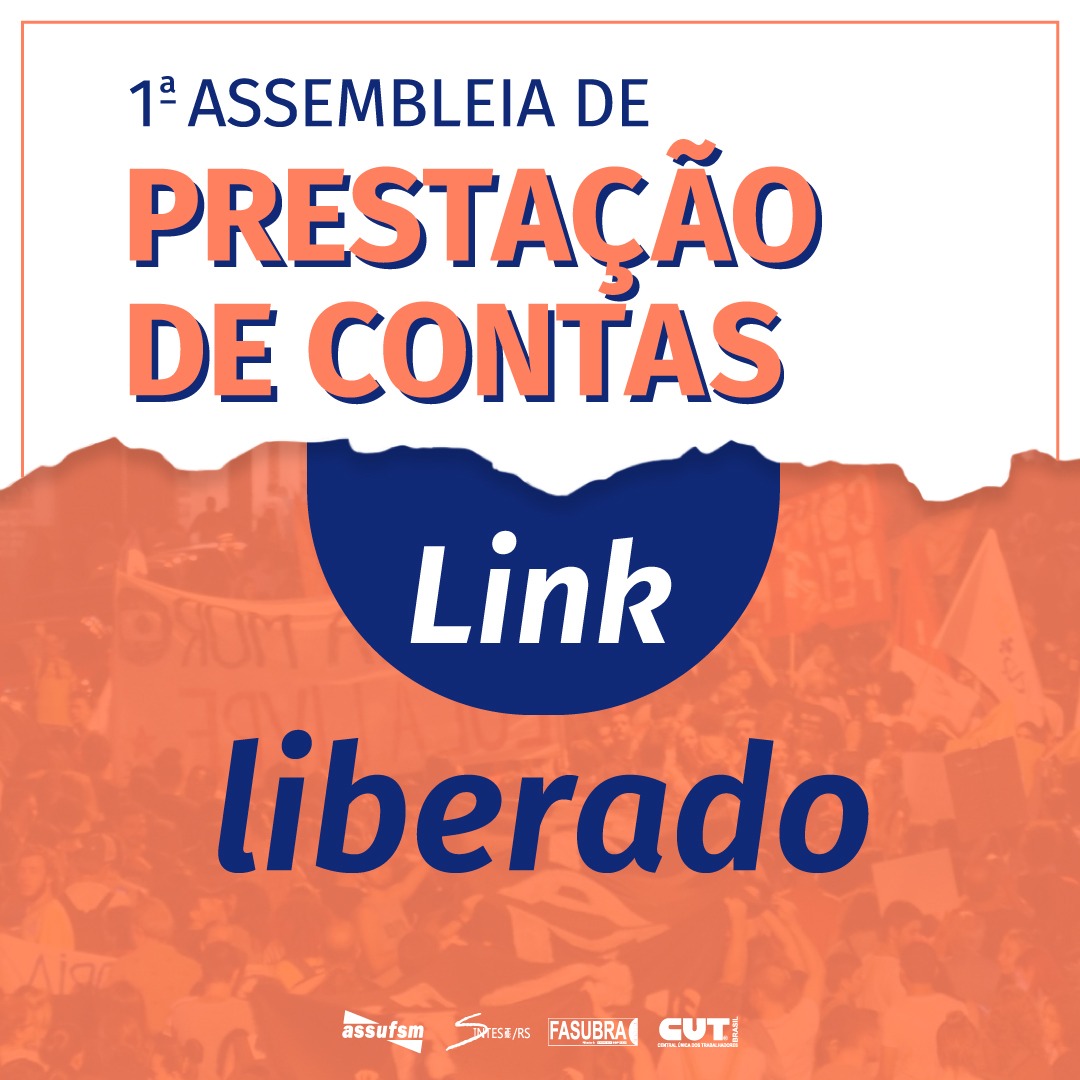 Veja o link para participar da Assembleia de Prestação de Contas Virtual, hoje às 14h
