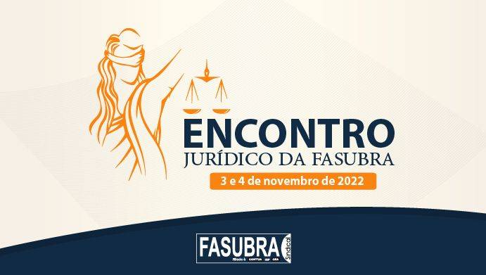 FASUBRA Sindical realiza Encontro Jurídico nos dias 3 e 4 de novembro