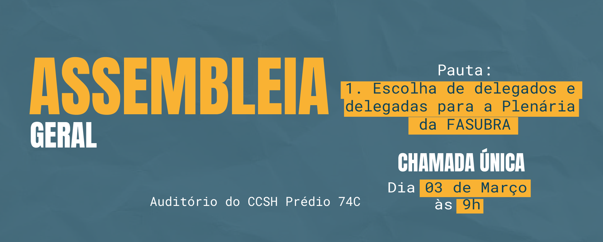 Assufsm promove Assembleia Geral para retirar delagados(as) para a Plenária da FASUBRA, no dia 3 de março