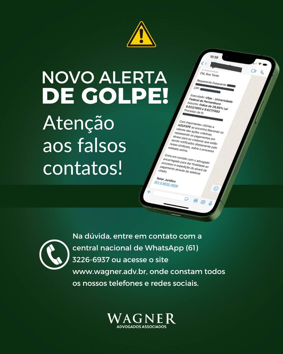 Wagner Advogados Associados faz novos alertas de golpe