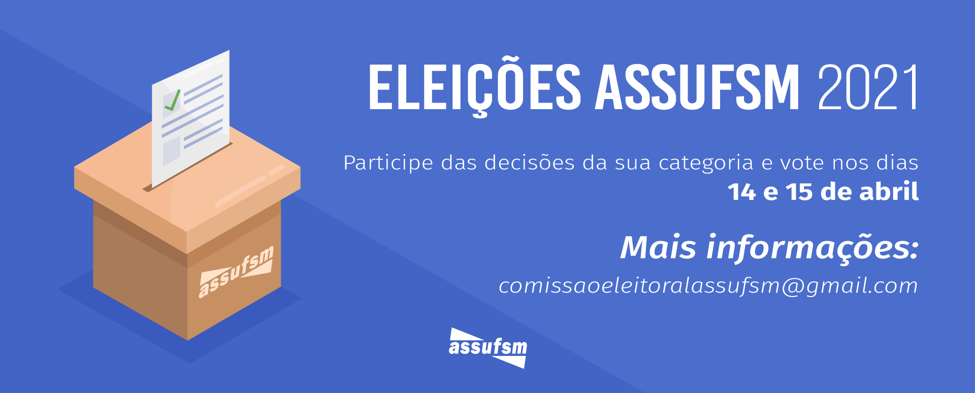 ELEIÇÕES 2021 ASSUFSM: Atualização de cadastro resolve problemas com votação online