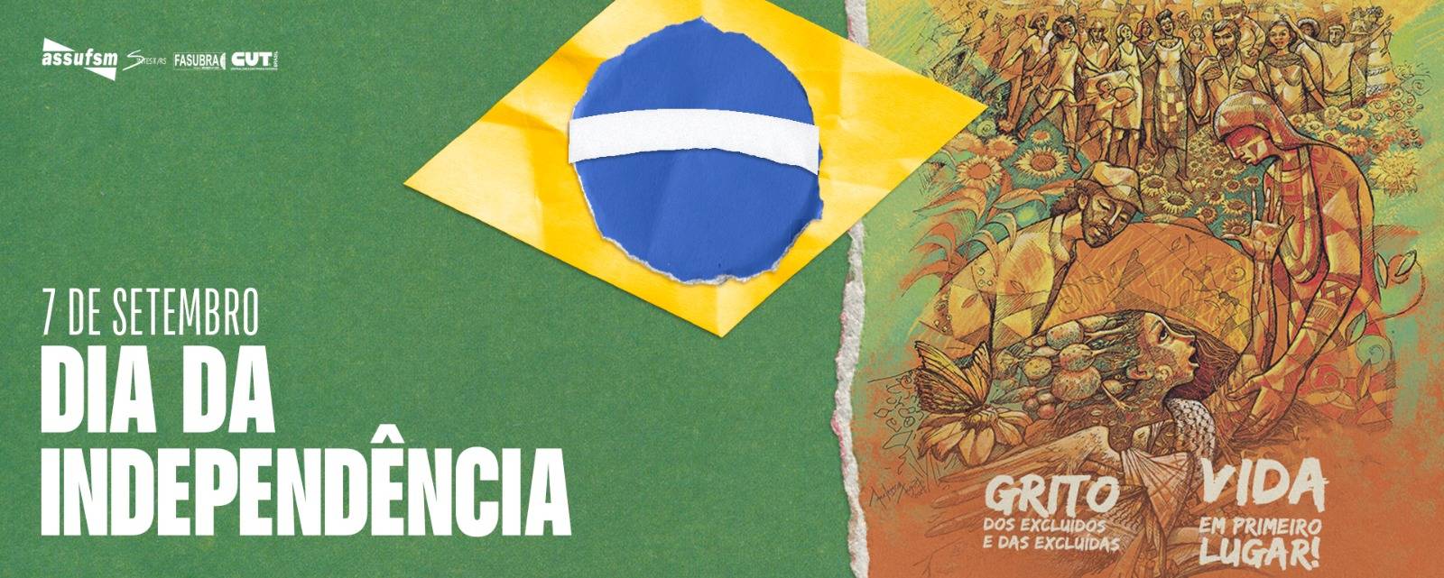 7 de setembro e a outra independência possível: Grito dos Excluídos e das Excluídas