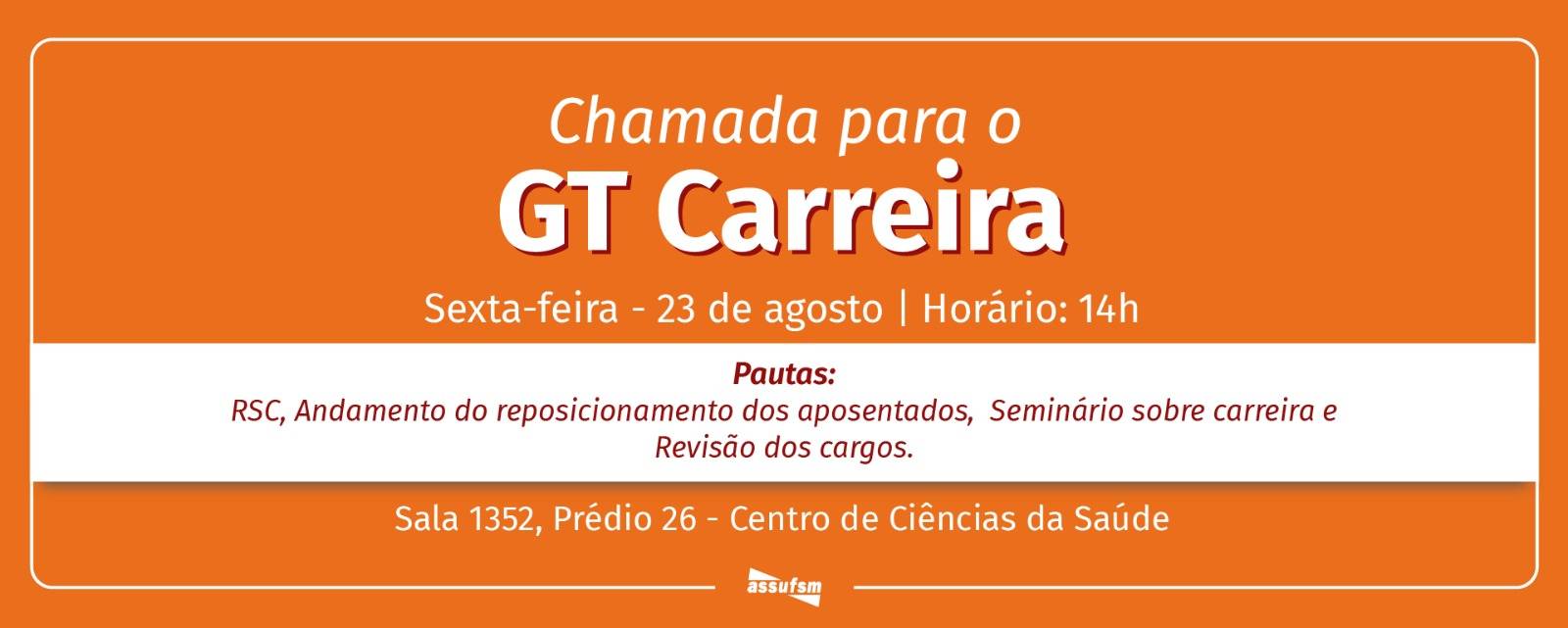 GT Carreira da Assufsm se reúne na sexta-feira (23) para debater RSC entre outros temas