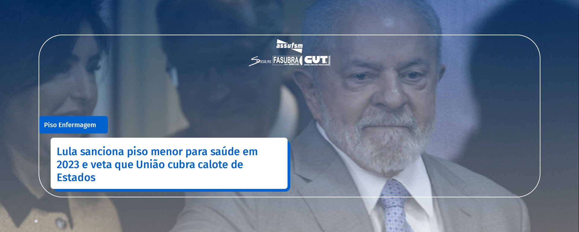 Lula sanciona piso menor para saúde em 2023 e veta que União cubra calote de Estados