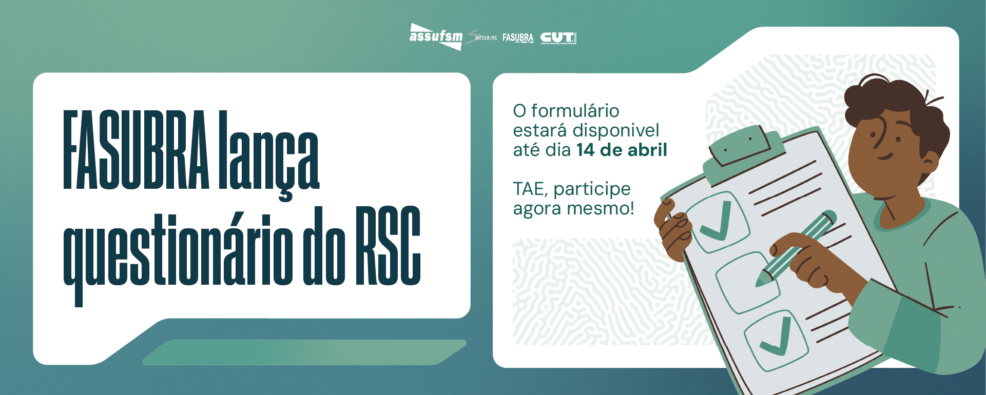 Último dia para responder ao questionário RSC da Fasubra