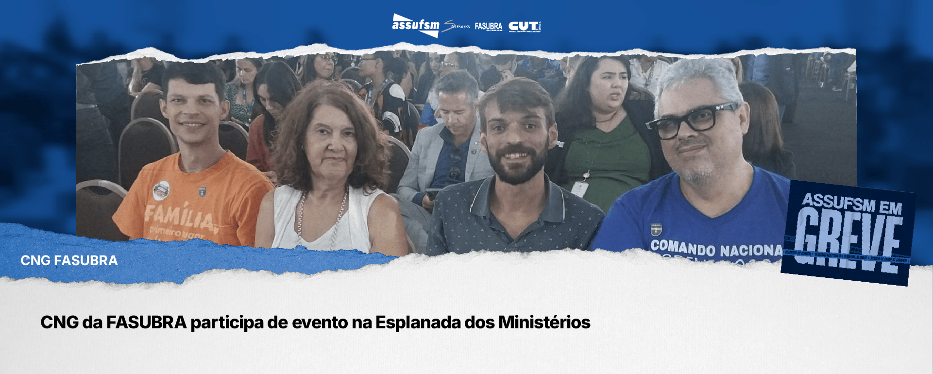 CNG da FASUBRA participa de evento na Esplanada dos Ministérios