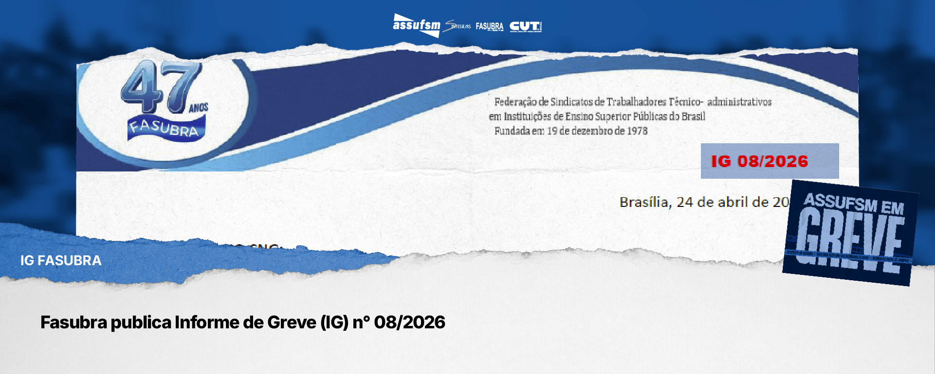 Fasubra publica Informe de Greve (IG) n° 08/2026