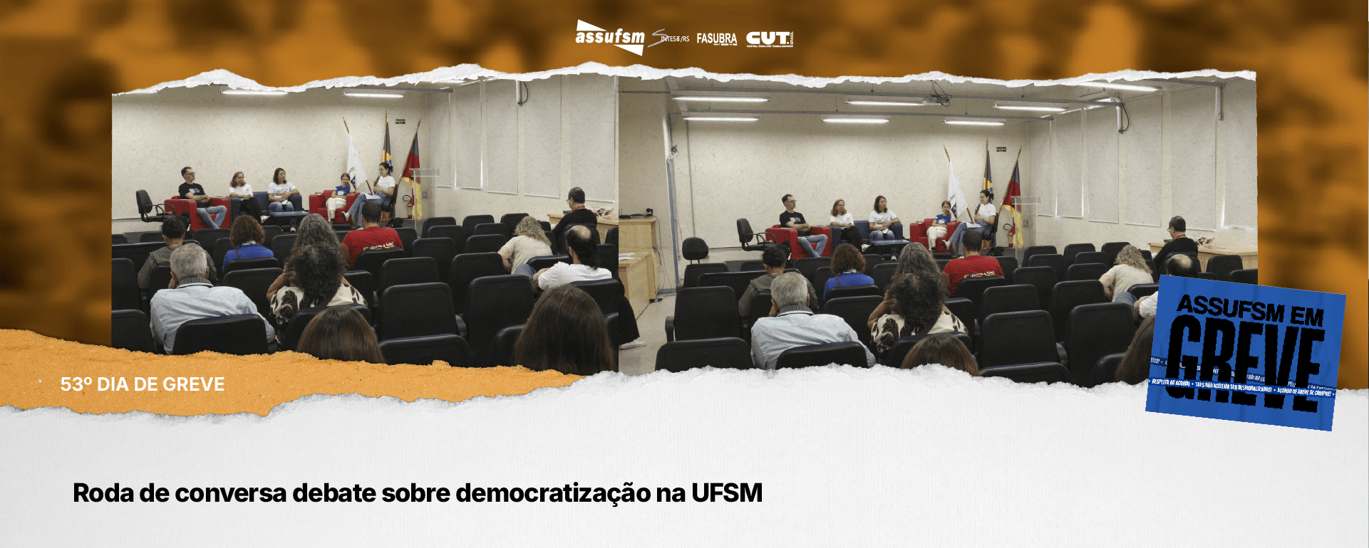 53º dia de greve: Roda de conversa debate sobre democratização na UFSM
