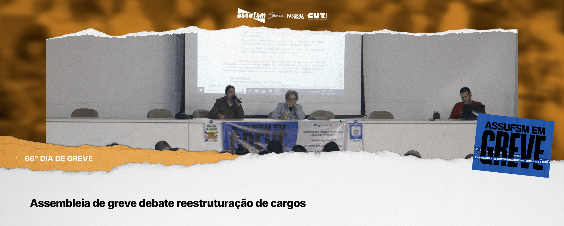 66º dia de greve: Assembleia de greve debate reestruturação de cargos
