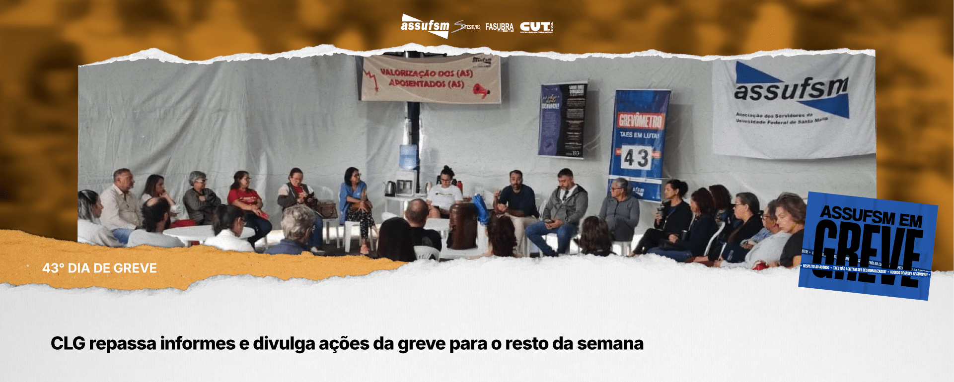 43º dia de greve: CLG repassa informes e divulga ações da greve para o resto da semana
