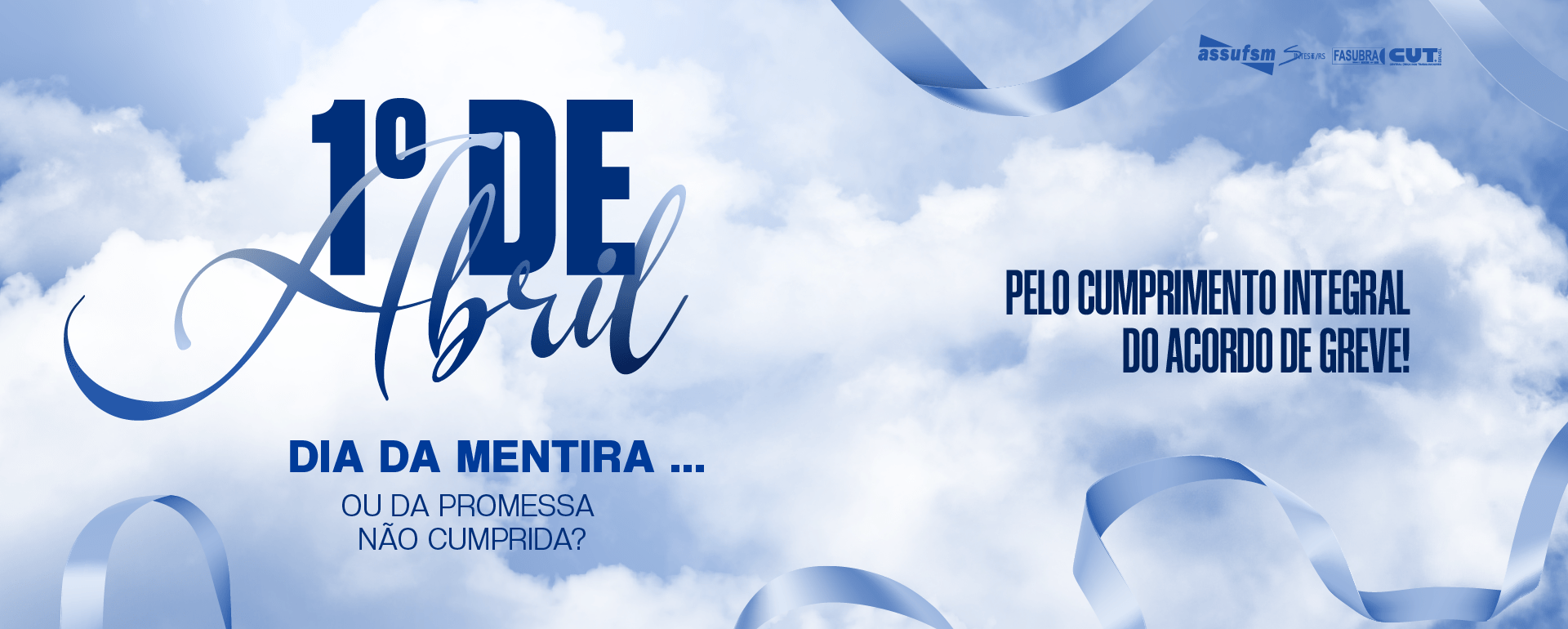 1º de abril: dia da mentira… ou da promessa não cumprida?